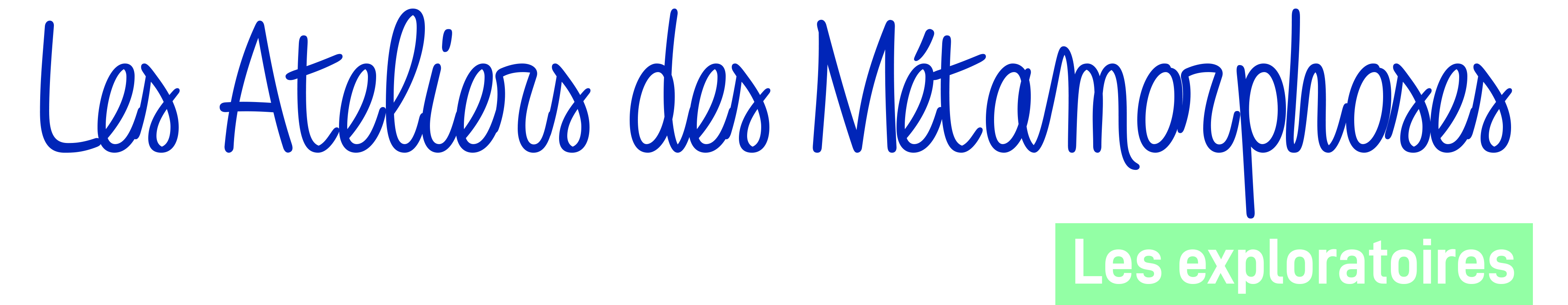 Ateliers des Métamorphoses